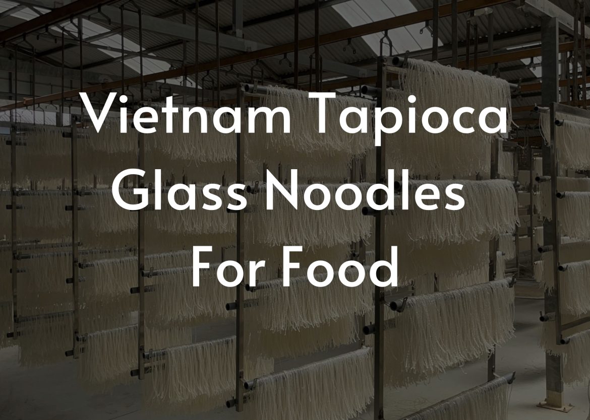 Vietnam-Tapioca-Glass-Noodle-For-Food